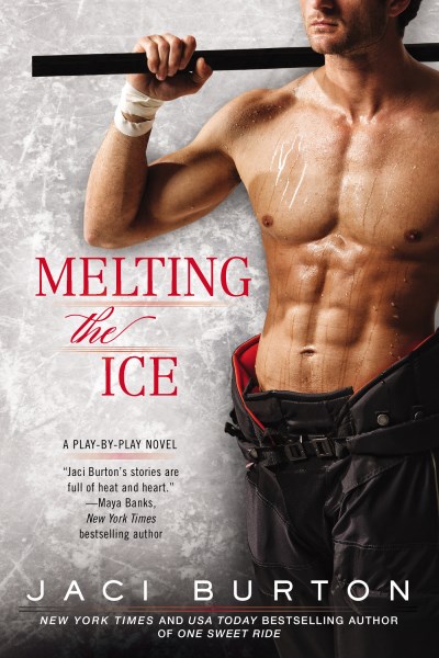 Jaci Burton/Melting the Ice
